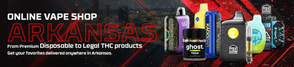 Online Vape Shop Arkansas