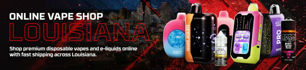 Online Vape Shop Louisiana
