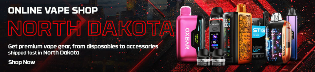 Online Vape Shop North Dakota