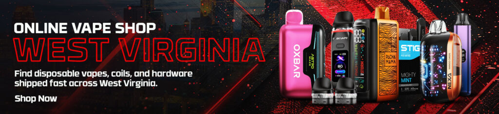 Online Vape Shop West Virginia 